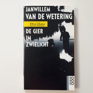 gebrauchtes Buch – Janwillem van de Wetering – De Gier im Zwielicht