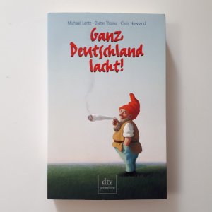 gebrauchtes Buch – Dieter Thoma, Michael Lentz – Ganz Deutschland lacht!