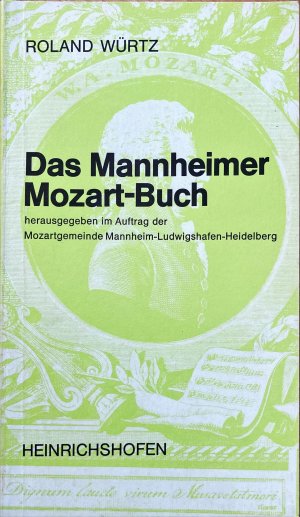 gebrauchtes Buch – Roland Würtz – Mannheimer Mozart-Buch