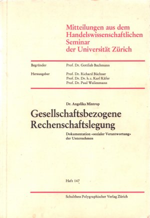 Gesellschaftsbezogene Rechenschaftslegung: Dokumentation sozialer Verantwortung der Unternehmen