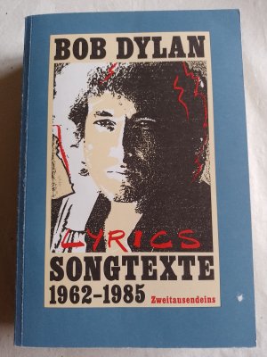 Bob Dylan - Songtexte 1962-1985