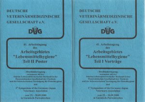 41. Arbeitstagung des Arbeitsgebietes "Lebensmittelhygiene" vom 25. - 28.09. 2000 in Garmisch-Partenkirchen. Teil 1., Vorträge und Teil 2., Poster