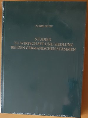 Studien zu Wirtschaft und Siedlung bei den germanischen Stämmen im nördlichen Mitteleuropa während des 1. bis 5./6. Jahrhunderts n. Chr.