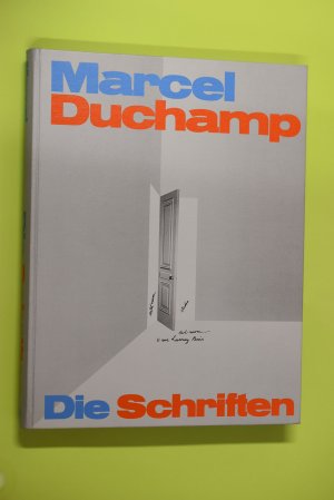 Die Schriften. Marcel Duchamp. Übersetzt, kommentiert und herausgegeben von Serge Stauffer