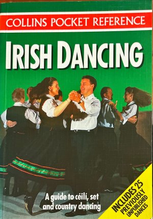 gebrauchtes Buch – Tom Quinn – Irish Dancing.  A Guide to Céilí, Set and Country Dancing (Collins Pocket Reference)