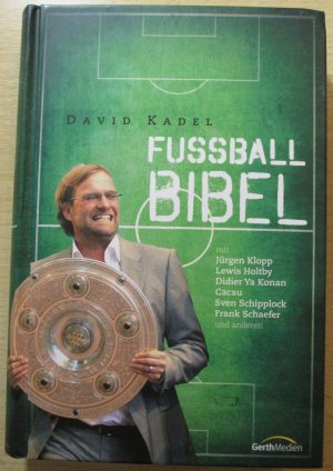 gebrauchtes Buch – David Kadel – Die Fußball-Bibel