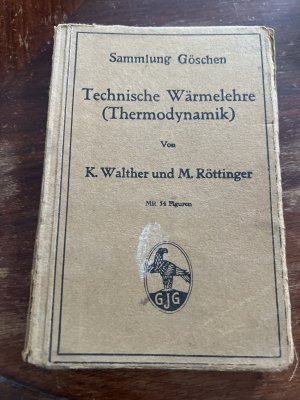 Technische Wärmelehre (Thermodynamik)