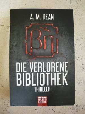 gebrauchtes Buch – Dean, A. M – Die verlorene Bibliothek