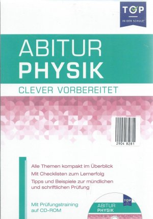 Abitur Physik - Clever vorbereitet- inkl. Prüfungstraining auf CD-Rom