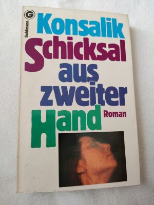 gebrauchtes Buch – Konsalik, Heinz G – Schicksal aus zweiter Hand