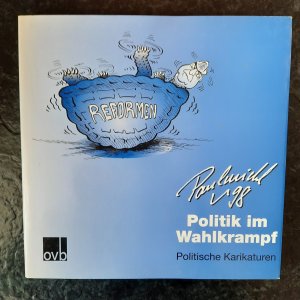 gebrauchtes Buch – Erich Paulmichl – Politik im Wahlkrampf - Politische Karikaturen '98 (vom Autor *SIGNIERT)