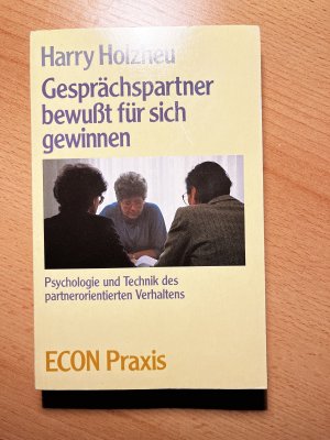 gebrauchtes Buch – Harry Holzheu – Gesprächspartner bewusst für sich gewinnen