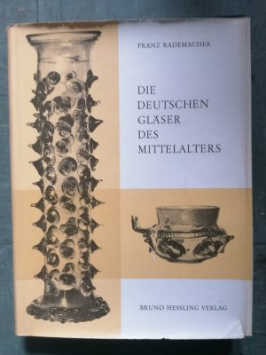 Die deutschen Gläser des Mittelalters.