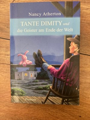 Tante Dimity und die Geister am Ende der Welt Band 15