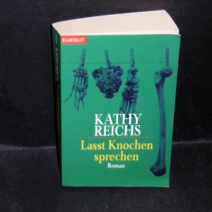 gebrauchtes Buch – Kathy Reichs – Lasst Knochen sprechen