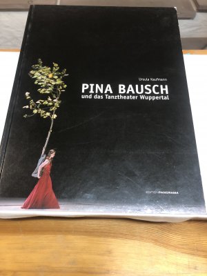 Pina Bausch und das Tanztheater Wuppertal