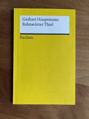 gebrauchtes Buch – Gerhart Hauptmann – Bahnwärter Thiel - Novellist. Studie.