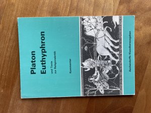 Platon, Euthyphron und Texte zur Religionskritik