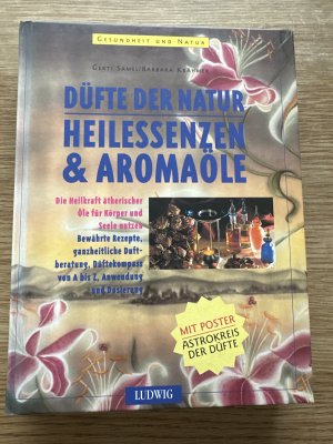 Düfte der Natur - Heilessenzen & Aromaöle