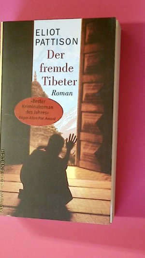 gebrauchtes Buch – Eliot Pattison – DER FREMDE TIBETER. Roman