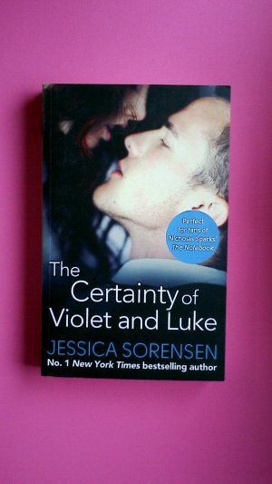 gebrauchtes Buch – Jessica Sorensen – THE CERTAINTY OF VIOLET AND LUKE CALLIE AND KAYDEN.