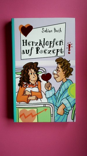 gebrauchtes Buch – Sabine Both – HERZKLOPFEN AUF REZEPT.