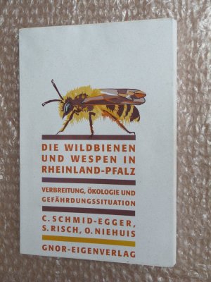 Die Wildbienen und Wespen in Rheinland-Pfalz - Verbreitung, Ökologie und Gefährdungssituation