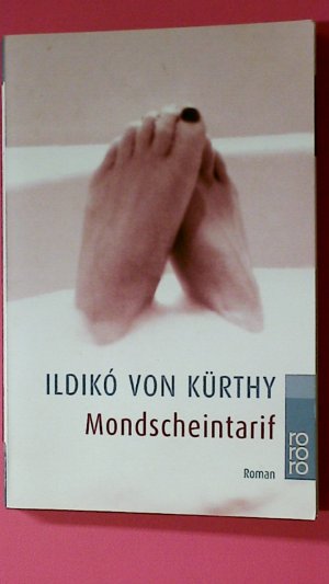 gebrauchtes Buch – Kürthy, Ildikó von – MONDSCHEINTARIF. Roman