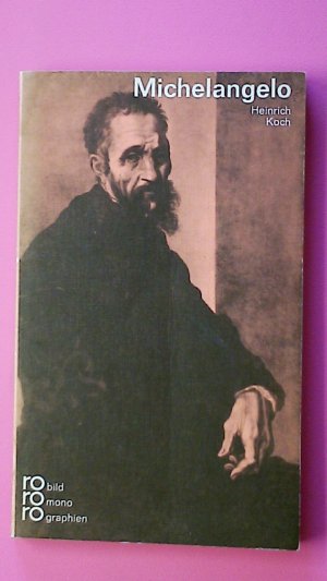 gebrauchtes Buch – Heinrich Koch – MICHELANGELO.