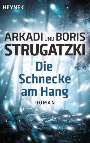 gebrauchtes Buch – Strugatzki, Arkadi; Strugatzki – Die Schnecke am Hang gebrauchtes Buch – Strugatzki, Arkadi; Strugatzki – Die Schnecke am Hang