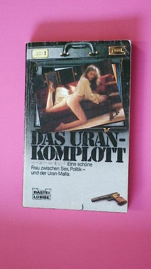 DAS URAN-KOMPLOTT. Roman