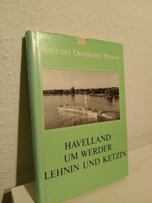 Havelland um Werder, Lehnin und Ketzin - Ergebnisse der heimatkundlichen Bestandsaufnahme in den Gebieten Groß Kreutz, Ketzin, Lehnin und Werder. Reihe […]