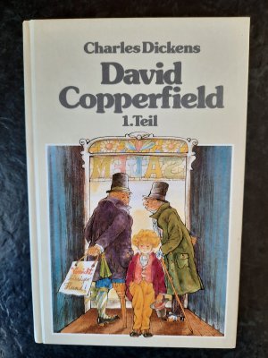 David Copperfield - 1. Teil.