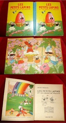 antiquarisches Buch – Magdeleine Du Genestoux – Mickey présente : Les Petits Lapins et le Oeufs de Pâques, Texte de Magdeleine Genestoux, dessins de Felix Lorioux d'après le célèbre film de Walt Disney Silly Symphonies