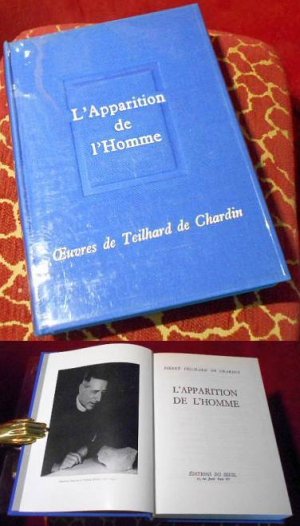 Oeuvres de Teilhard de Chardin: L'appartion de L''homme