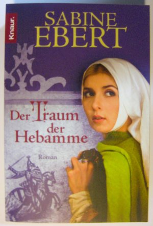 gebrauchtes Buch – Sabine Ebert – Der Traum der Hebamme