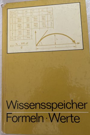 gebrauchtes Buch – Autorenkollektiv – Wissensspeicher Formeln Werte, MA/PH/Astro/CH