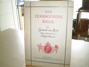 antiquarisches Buch – KLEIST, HEINRICH VON – DER ZERBROCHENE KRUG. Mit Illustrationen von Adolph Menzel. Vorwort von Max Jordan.