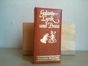 gebrauchtes Buch – Wieland, Rüdiger F.  – Galante Lyrik und Prosa. zsgest. von Rüdiger F. Wieland / Die kleine Bibliothek