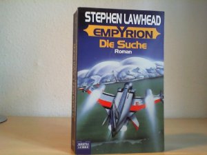 gebrauchtes Buch – Lawhead, Stephen R.: Empyrion; Teil: Bd. 1., Die Suche. Bastei-Lübbe-Taschenbuch ; Bd. 24233 : Science fiction