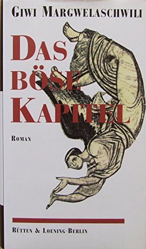 gebrauchtes Buch – Margwelaschwili, Giwi: Die grosse Korrektur; Teil: Roman 1., Das böse Kapitel