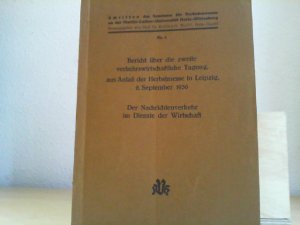 Bericht über die zweite verkehrswirtschaftliche Tagung aus Anlaß der Herbstmesse in Leipzig, 2.September 1936. Der Nachrichtenverkehr im Dienste der Wirtschaft […]