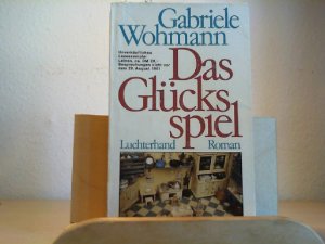 Das Glücksspiel. Roman.