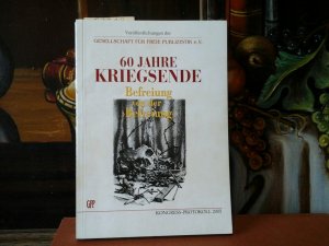 gebrauchtes Buch – 60 Jahre Kriegsende. Befreiung von der "Befreiung".