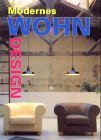 gebrauchtes Buch – CERVER, FRANCISCO ASENSIO – Modernes Wohndesign. Hrsg. Paco Asensio.