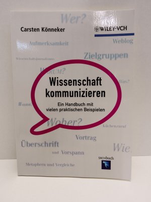 gebrauchtes Buch – Carsten Könneker – Wissenschaft kommunizieren - Ein Handbuch mit vielen praktischen Beispielen