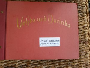 gebrauchtes Buch – Maria Müller – Veljko und Darinka - Ein Serbische Volksmärchen - Nach dem Originaltext von: Wege ins Andere Land