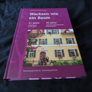 gebrauchtes Buch – Peterhoff, Elisabeth; Wiesemann – Wachsen wie ein Baum - 51 Jahre Diakoninnen der ELKB, 40 Jahre Diakoninnengemeinschaft Rummelsberg