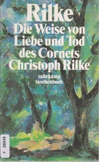 gebrauchtes Buch – Rilke, Rainer Maria – Die Weise von Liebe und Tod des Cornets Christoph Rilke / Rainer Maria Rilke