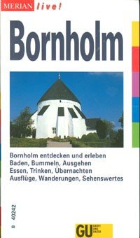 gebrauchtes Buch – Jakob Hansen – Bornholm : [Bornholm entdecken und erleben ; Baden, Bummeln, Ausgehen, Essen, Trinken, Übernachten, Ausflüge, Wanderungen, Sehenswertes] / Jakob Hansen